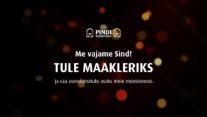 Pindi Kinnisvara: tule maakleriks